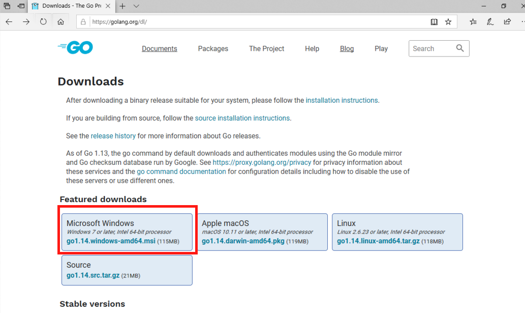 Download a Go installer for Microsoft Windows from https://golang.org/dl/.